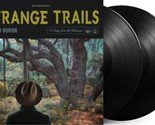 LORD HURON STRANGE TRAILS VINYL LP NEW! THE NIGHT WE MET, MEET ME IN THE... - $128.69