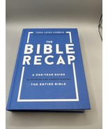 The Bible Recap: A One-Year Guide to Reading and Understanding the Entire Bible - $18.80