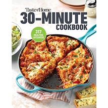 Taste of Home 30 Minute Cookbook: With 317 half-hour recipes, there&#39;s always - £15.72 GBP