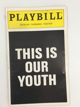 1999 Playbill Douglas Fairbanks Theater Mark Rosenthal in This Is Our Youth - £11.21 GBP