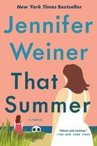 That Summer : A Novel by Jennifer Weiner (2021, Hardcover) - €5,67 EUR