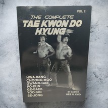 The Complete Taekwondo Hyung Book Hee IL Cho Paperback Volume 2 Vtg 1989  - $29.09