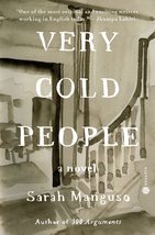 Very Cold People: A Novel [Paperback] Manguso, Sarah - £6.72 GBP
