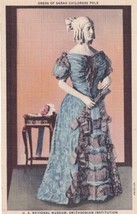 Sarah Childress Polk Dress Smithsonian Museum Postcard A16 - £2.40 GBP