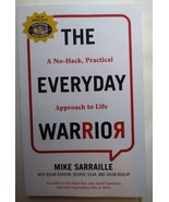 The Everyday Warrior  A No-Hack  Practical Approach to Life - $16.72 CAD
