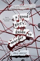 A Good Girl&#39;s Guide to Murder - £5.55 GBP