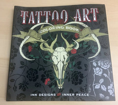 Tattoo Art Coloring Book: Ink Designs for Inner Peace - £4.39 GBP