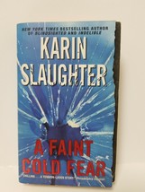 A Faint Cold Fear - Karin Slaughter - £2.87 GBP