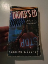  Driver&#39;s Ed by Caroline B. Cooney 1995 Paperback Teen Romance Book - £7.16 GBP