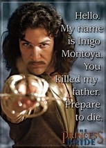 The Princess Bride &quot;My Name is Inigo Montoya&quot; Refrigerator Magnet NEW UNUSED - $3.99