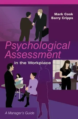Psychological Assessment in the Workplace: A Manager&#39;s Guide by Mark Coo... - £25.98 GBP