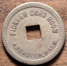 Aberdeen, Washington WA Pioneer Card Room Good For 5¢ Trade Token - £8.43 GBP