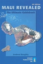Maui Revealed: The Ultimate Guidebook [Paperback] Doughty, Andrew - £7.03 GBP