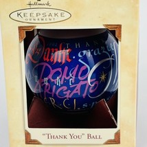 Hallmark Keepsake Ornament - Thank You Ball - Bulb Christmas, In Original Box - £4.65 GBP