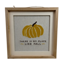 Place & Time There is No Place Like Fall 12 x 12 in Wooden Sign (New) - £14.68 GBP