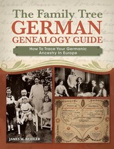 The Family Tree German Genealogy Guide: How to Trace Your Germanic Ancestry - $1.49 The Family Tree German Genealogy Guide: How to Trace Your Germanic Ancestry - $1.49