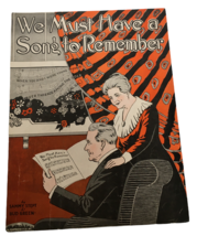We Must Have a Song to Remember Sheet Music Vintage Stept 1919 Al Pianta... - £3.91 GBP