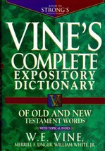 Vine&#39;s Complete Expository Dictionary, Old &amp; New Testament Words, Topical Index - £31.10 GBP