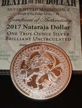 2017 1oz Silver Shield Death of the Dollar #8 - Nataraja Dollar .999 Ag - £59.62 GBP