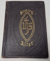 Steps to the Altar Manual of Devotions 1883 by Scudamore - NY - Small Book - £15.34 GBP
