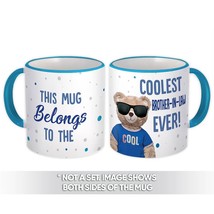 Coolest BROTHER-IN-LAW Ever Bear : Gift Mug Best Family Christmas Funny - £12.57 GBP