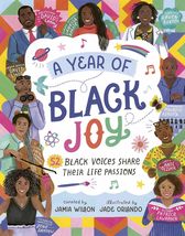 A Year of Black Joy: 52 Black Voices Share Their Life Passions (Year of ... - £8.51 GBP