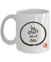 Be Still And See Coffee Mug Thich Nhat Hanh Calligraphy Zen Tea Cup Gift - £11.57 GBP+