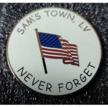 Sam&#39;s Town Lv &quot;Never Forget&quot; Pin - £3.95 GBP
