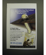 2007 Solatube Skylight Ad - Introducing the latest advancement in daylig... - £14.44 GBP