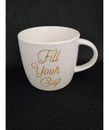 Starbucks 2016 Fill Your Cup White Ceramic Coffee Mug 16.9 oz Gold Metallic - $13.98