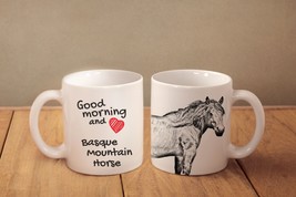Basque Mountain Horse - mug with a horse and description:&quot;Good morning a... - $14.99