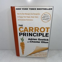 The Carrot Principle SIGNED By Adrian Gostick 2009 Hardcover - £19.07 GBP