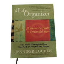 The Life Organizer: A Woman&#39;s Guide to a Mindful Year by Louden, Jennifer - £3.05 GBP