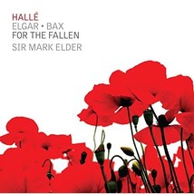 Edward Elgar &amp; Arnold Bax: For The Fallen  - £13.80 GBP