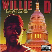 Willie D I&#39;m Goin&#39; Out Lika Soldier Cd 1992 16 Tracks Cl EAN Up Man Geto Boys - £27.24 GBP