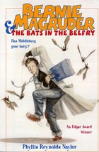 Bernie &amp; Magruder &amp; the Bats in the Belfry by Phyllis Reynolds Naylor - £0.89 GBP