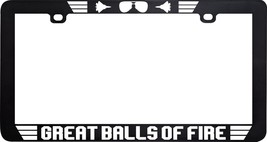 Great Balls Of Fire Navy Top Gun Pilot Metal License Plate Frame - $12.86+
