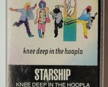 Starship Knee Deep in the Hoopla (Cassette, 1985) - £6.32 GBP