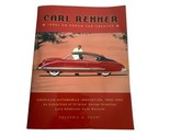 Carl Renner 1950s GM Dream Machine Car Creator Softcover 2009 First Edition - $45.00