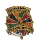 Vtg California Lottery Lapel Pin Years of Fun Golden State Gaming Memora... - £7.51 GBP