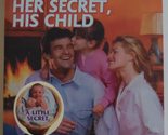 Her Secret, His Child: A Little Secret (Harlequin Superromance No. 836) ... - $2.93