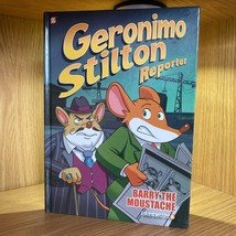 Geronimo Stilton Reporter #5 : Barry the Moustache 2020 HardCover - $9.99