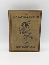 The Hiawatha Primer by Florence Holbrook 1898 Hardcover, Color Illustrations - £23.43 GBP