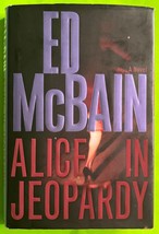 Alice in Jeopardy: A Novel by Ed McBain (HCDJ 2005) - $3.97