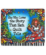 She Who Loves The Story That Each Quilt Tells Mouse Pad - £10.26 GBP