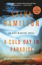 A Cold Day in Paradise: An Alex McKnight Novel (Alex McKnight Novels, 1) [Paperb - £5.57 GBP
