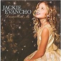 Jackie Evancho : Dream With Me CD (2011) Pre-Owned - £11.87 GBP