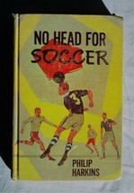 Vintage No Head For Soccer by Philip Harkins 1968 Library Edition HC - $14.84