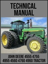 John Deere 4555 4755 4955 4560 4760 4960 Tractor Repair Technical Manual TM1460 - £15.14 GBP+