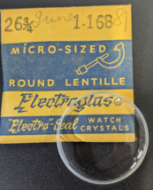 ELECTROGLAS ELECTRO-SEAL 26-3/4 1.168&quot; Round Lentille Watch Replacement ... - €10,96 EUR